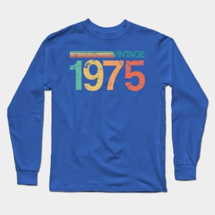 Vintage 1975 - 48th Birthday Gift - Nostalgic Birth Year Typography Long Sleeve T-Shirt